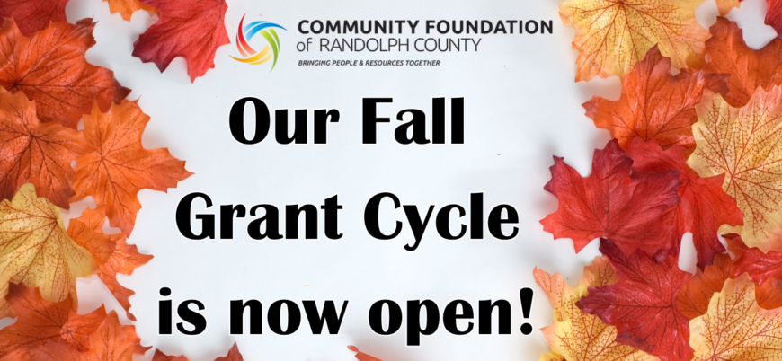 Our Fall Grant Cycle is now open!