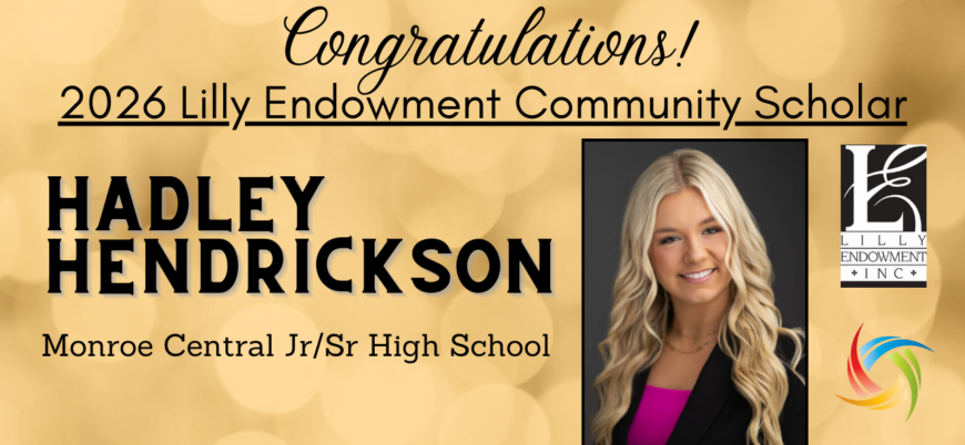 Banner with image of Hadley Hendrickson, Randolph County's 2026 Lilly Endowment Community Scholarship Recipient.